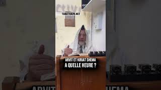 Arvit et son kiriat shema, à quelle heure ? - 2 Halakhot par jour pour être ben olam aba