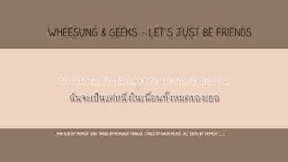 [Thaisub] 친구로 남아줄게 (Just be friends) - Wheesung (휘성) & Geeks (긱스)