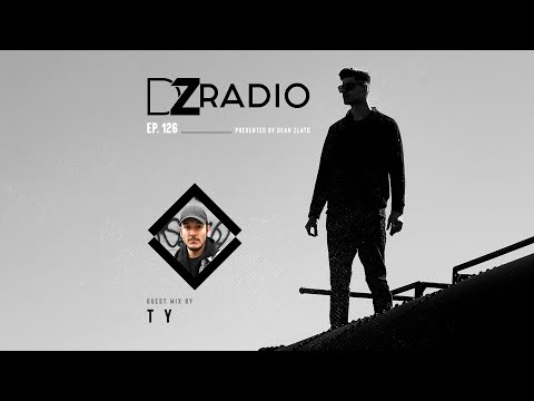 DZ Radio 126 - T Y Guest Mix