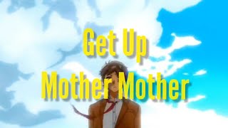 Get Up - Mother Mother (Legendado/Tradução)