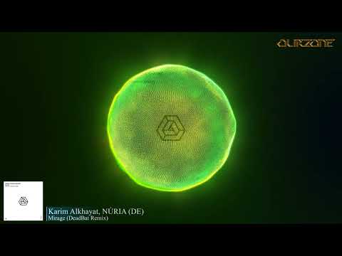 Karim Alkhayat, NÚRIA (DE) - Mirage (DeadBat Remix)