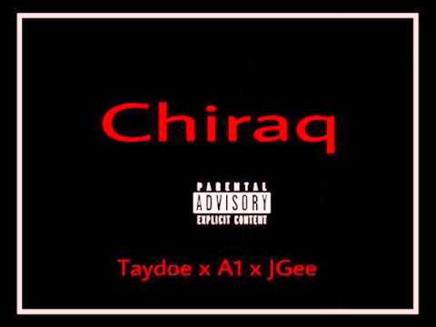 Taydoe - ChiRaq ft. A1 & JGee