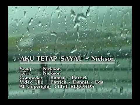 Nickson - Aku Tetap Sayau