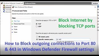 how to block outgoing connections to TCP Remote Ports 80 & 443 in Windows defender firewall settings
