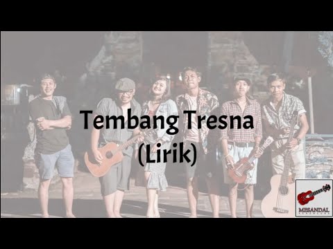 Mesandal Keroncong - Tembang Tresna Official Lirik