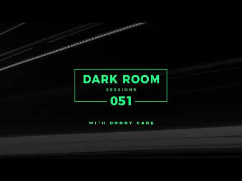 Dark Room Sessions 051