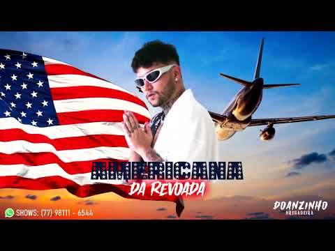 DOANZINHO BREGADEIRA - AMERICANA DA REVOADA