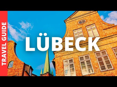 Lubeck Germany  Travel Guide: 15 BEST Things To Do In Lübeck