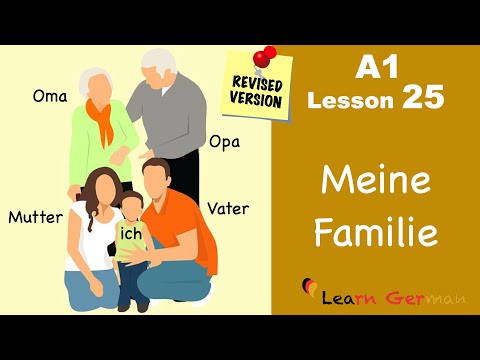 Revised - A1 - Lesson 25 | the family in German | die Familie | Meine Familie | Learn German