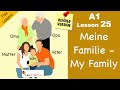 A1 Lesson 25 The Family In German Die Familie Meine Familie Learn German