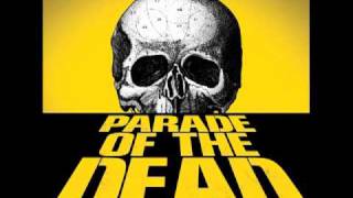 Parade of the Dead Music Video