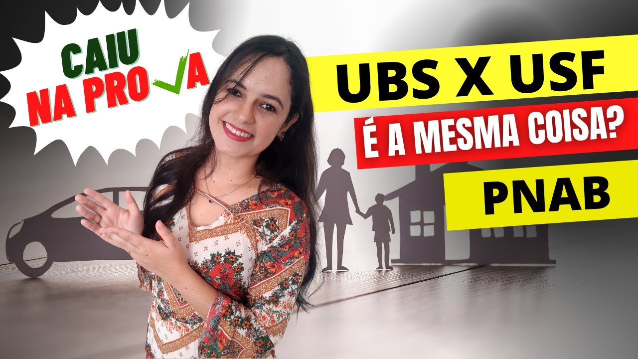 UBS X USF: Qual a diferença? (CAIU NA PROVA - EBSERH/CESPE-CEBRASPE/2018) - Profª Juliana Mello