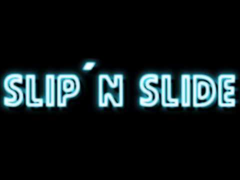 Slip´n Slide "Don´t You Lie To Me"