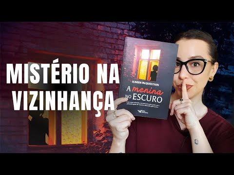 [Eu li] A menina no escuro, Karen McQuestion