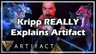 Kripp REALLY Explains Artifact