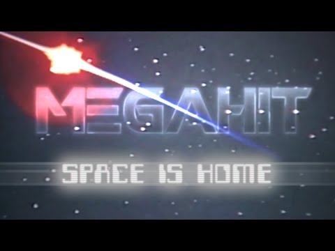Megahit - Space Is Home (Official Video)