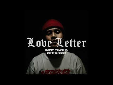 Saint Yowzha // 12:00 AM - Love Letter (Ft. Oz The Oddz)