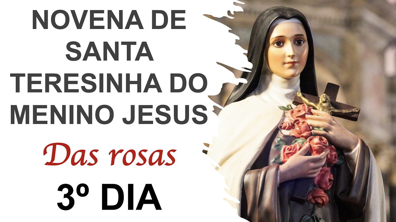 3º dia - Novena de Santa Teresinha do Menino Jesus