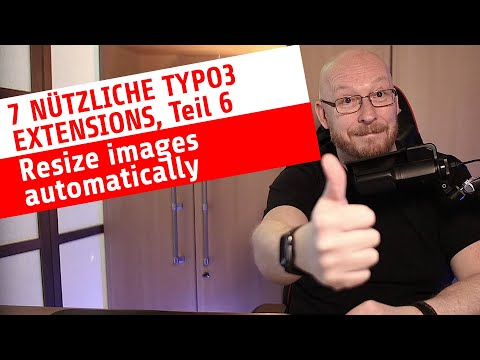 7 nützliche TYPO3 Extensions, Teil 6: Resize images automatically