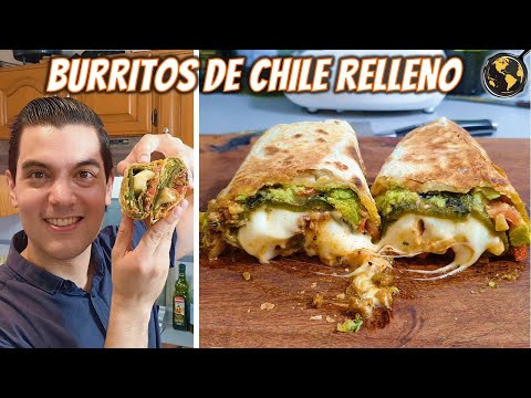 Como hacer el MEJOR Burrito de Chile Relleno (wow!) | Cocina Universal