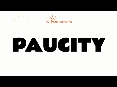 What is PAUCITY (noun)? Meaning, Pronunciation & Examples in Sentences | GRE GMAT SAT LSAT ESL