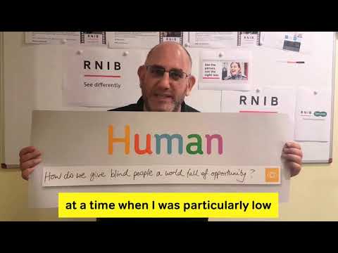 RNIB - How do we give blind people a world full of opportunity?