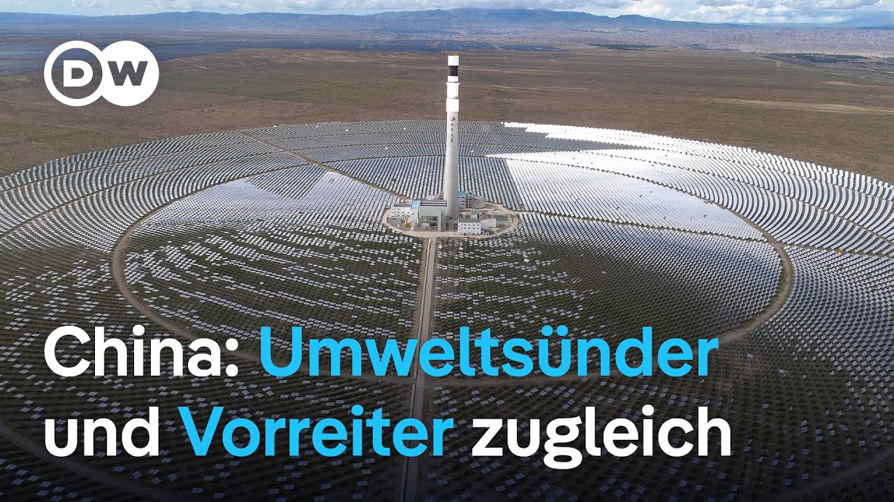 Übernimmt China die Führung im globalen Klimaschutz? | DW Nachrichten