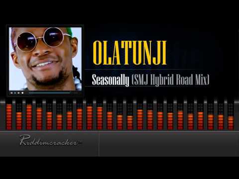 Olatunji - Seasonally (SMJ Hybrid Road Mix) [Soca 2016] [HD]