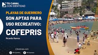 Playas de Guerrero son aptas para uso recreativo: COFEPRIS