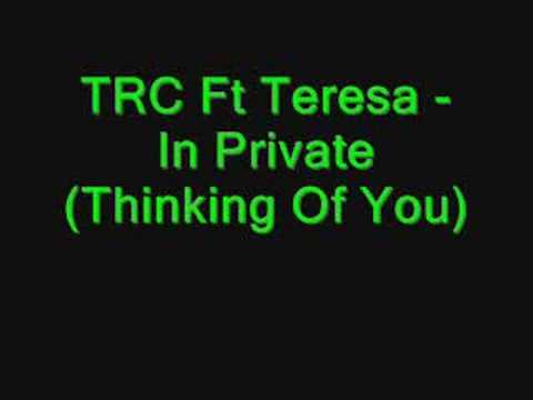 TRC Ft Teresa - In Private