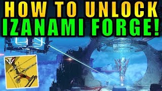 Destiny 2: How to Unlock the IZANAMI FORGE! | Black Armory