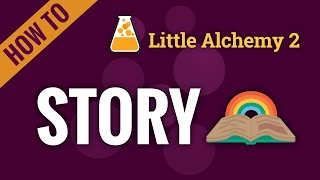 How to make STORY in Little Alchemy 2