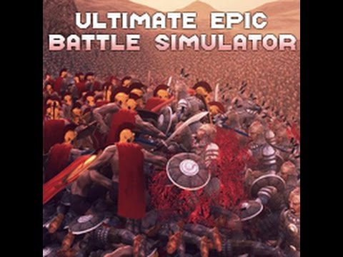 Ultimate Epic Battle Simulator- 1000 Persians vs 300 Spartans including Leonidas