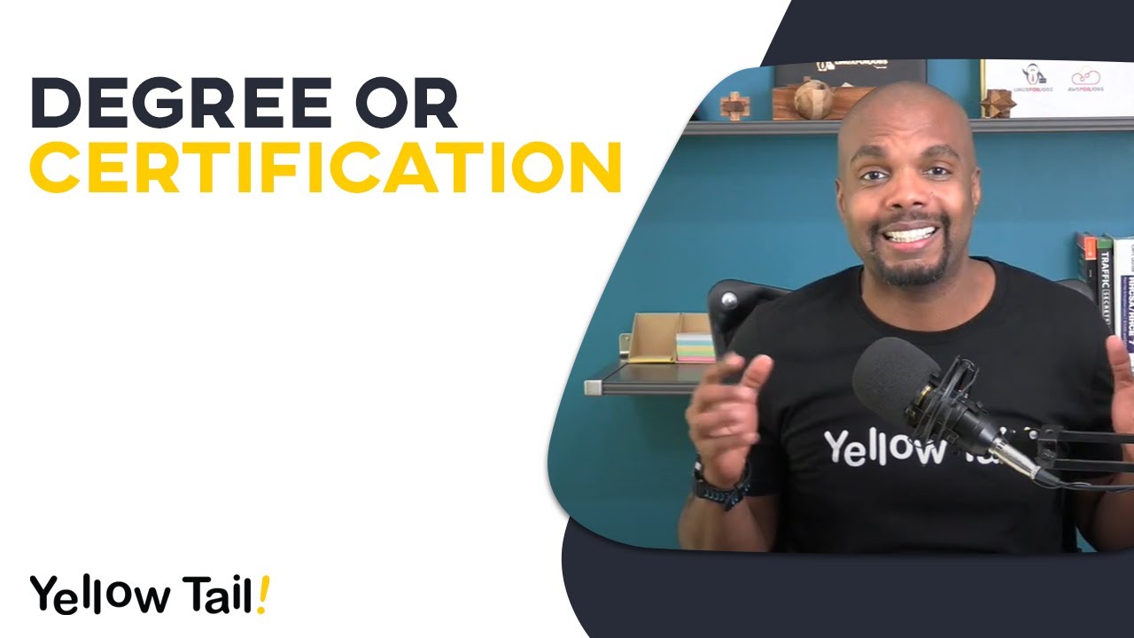 Degree or Certification | Linux and AWS | IT Careers With No Experience | Yellow Tail Tech