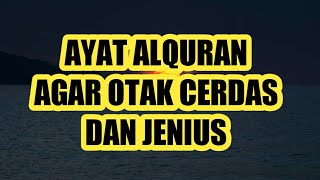 Download lagu Ayat Alquran Agar Otak Cerdas Dan Jenius... mp3