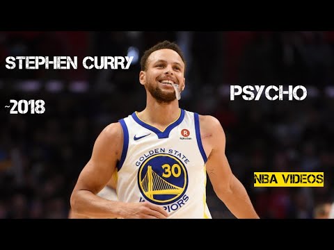 Stephen Curry Mix 2018 - Psycho
