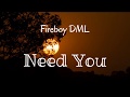 Fireboy DML - Need you (Lyrics)