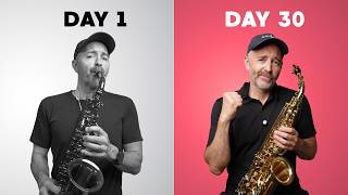 Practice Saxophone Like This for 30 Days (You'll Never Play the Same)