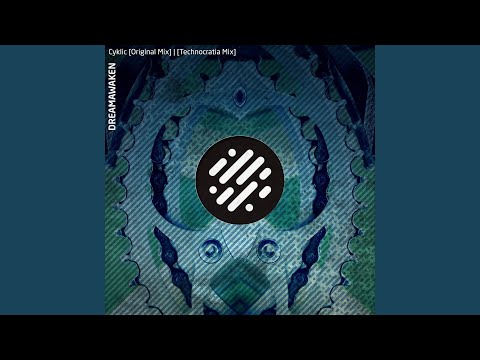 Cyklic (Technocratia Remix)