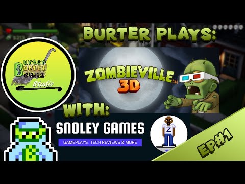 Burter plays - Zombieville USA 3D (With Snoley Games) ep#1 - YouTube