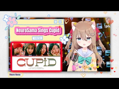 〖NeuroSama Sings CUPID❤️〗