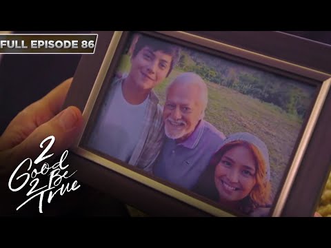 [ENG SUBS] Full Episode 86 2 Good 2 Be True Kathryn Bernardo, Daniel Padilla
