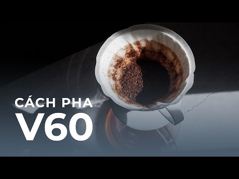Cách pha cà phê Pour Over no V60 cơ bản