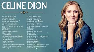 Best Songs Of Celine Dion Collection – Best of Celine Dion Hits 2023 – Celine Dion Full Album