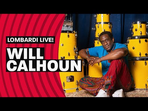 Lombardi Live! featuring Will Calhoun (Episode 54, Part 1 of 2)