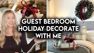10 GUEST BEDROOM HOLIDAY HOSTING TIPS | CHRISTMAS DECORATE WITH ME