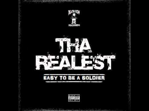 THA REALEST FT SWOOP G & LIL' C STYLE - EASY TO BE A SOLDIER WHEN THERE AINT NO WAR