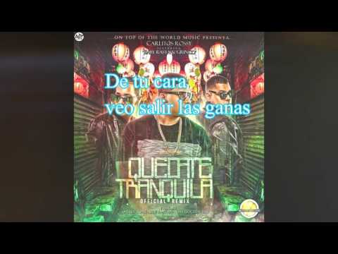 QUEDATE TRANQUILA REMIX LETRA