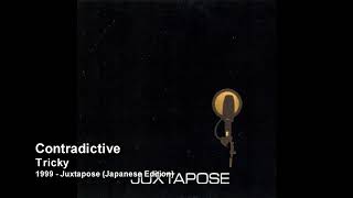 Tricky - Contradictive [1999 - Juxtapose (Japanese Edition)]