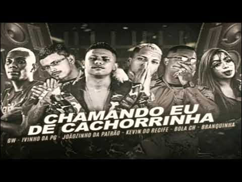 MC KEVIN DO RECIFE, BOLA CH, IVINHO DA PG E JOÃOZINHO DA PATRÃO FEAT : MC GW E MC BRANQUINHA - CHAMA